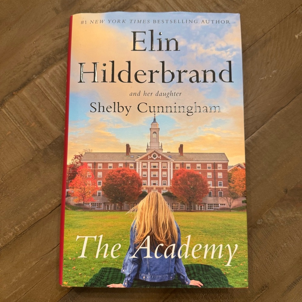 The Academy | Elin Hilderbrand & Shelby Cunningham (Hardcover, 2025)